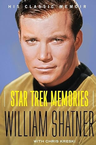 star trek memories 1st edition william shatner ,chris kreski 0061664693, 978-0061664694