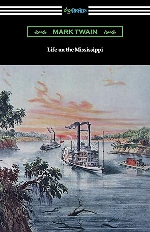 life on the mississippi 1st edition mark twain 1420958534, 978-1420958539