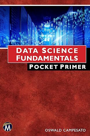 data science fundamentals pocket primer 1st edition oswald campesato 1683927338, 978-1683927334