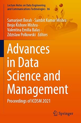 advances in data science and management proceedings of icdsm 2021 1st edition samarjeet borah ,sambit kumar