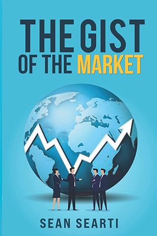 the gist of the market genuine insider stock tips 1st edition mr. sean searti ,mr. patrick c. brown jr.