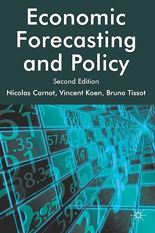 economic forecasting and policy 2nd edition n. carnot ,v. koen ,b. tissot 0230243223, 978-0230243224