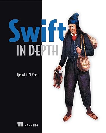 swift in depth 1st edition tjeerd in 't veen 1617295183, 978-1617295188
