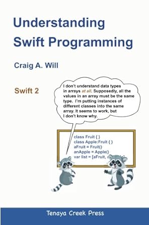 understanding swift programming 1st edition craig a will 0996228101, 978-0996228107