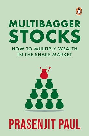 multibagger stocks how to multiply wealth in the share market 1st edition prasenjit paul 0143456474,