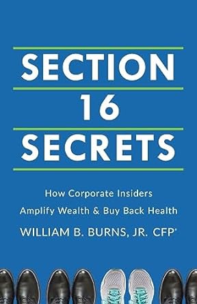 section  secrets how corporate insiders amplify wealth and buy back health 1st edition william burns