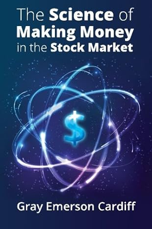 the science of making money in the stock market 1st edition mr. gray emerson cardiff 153334471x,