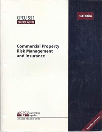 commercial property risk management and insurance cpcu551 course guide 1st edition american institute for
