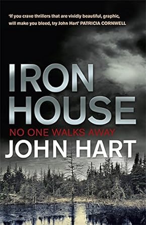 iron house no one walks away 1st edition john hart 1848541872, 978-1848541870