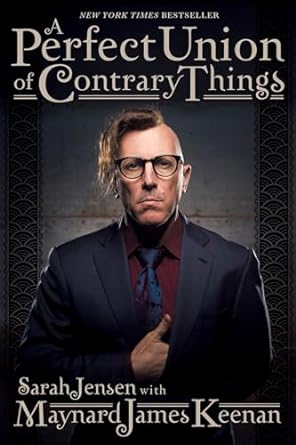 a perfect union of contrary things 1st edition maynard james keenan 1617137278, 978-1617137273
