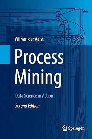 process mining data science in action 1st edition wil van der aalst 3662570416, 978-3662570418