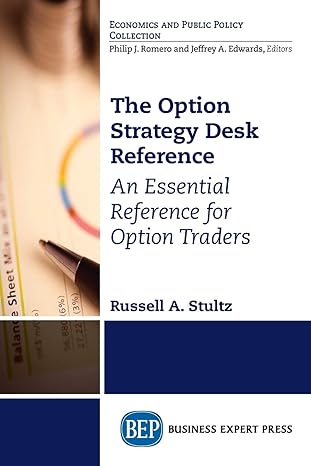 the option strategy desk reference an essential reference for option traders 1st edition russell a. stultz