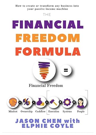 the financial freedom formula 1st edition jason chen ,elphie coyle 0648030911, 978-0648030911