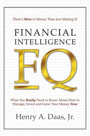 fq financial intelligence 1st edition jr. henry a. daas 1733287809, 978-1733287807