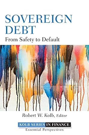 sovereign debt from safety to default 1st edition rob quail 0470922397, 978-0470922392