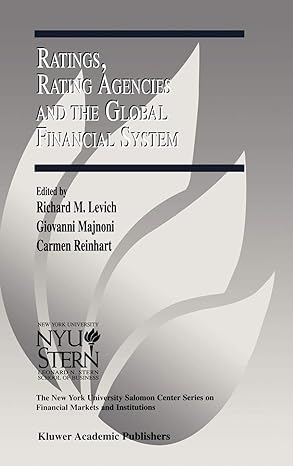ratings rating agencies and the global financial system 2002nd edition richard m. levich ,giovanni majnoni