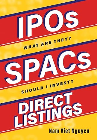 ipos spacs and direct listings 1st edition nam viet nguyen 1737183420, 978-1737183426