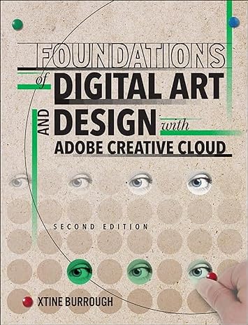 foundations of digital art and design with adobe creative cloud 2nd edition xtine burrough 0135732352,