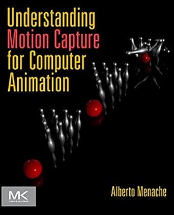 understanding motion capture for computer animation 1st edition alberto menache 0123814960, 978-0123814968