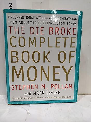 the die broke complete book of money 1st edition stephen pollan ,mark levine 0066619939, 978-0066619934