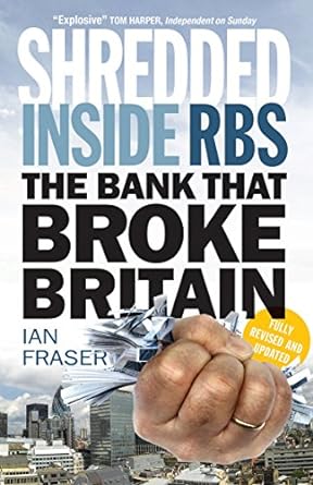 shredded insiderbs the bank that broke britain 3rd edition ian fraser 1780272774, 978-1780272771