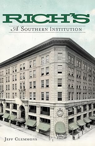 richs a southern institution 1st edition jeff clemmons 1609491912, 978-1609491918