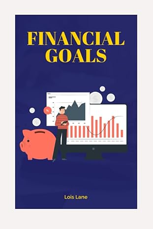 financial goals build money enjoy financial stability retire early and lead the life you ve always wanted 1st