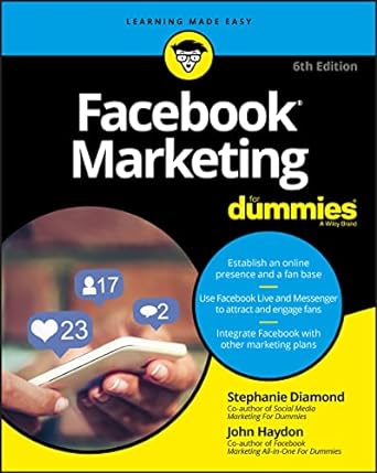 facebook marketing for dummies 6th edition stephanie diamond ,john haydon 1119476216, 978-1119476214