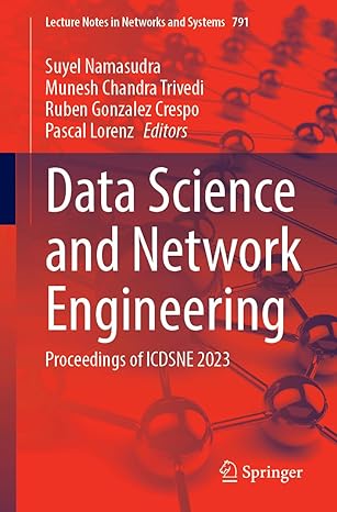 data science and network engineering proceedings of icdsne 2023 1st edition suyel namasudra ,munesh chandra