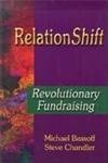 relationshift revolutionary fundraising 1st edition michael bassoff ,steve chandler 1885003935, 978-1885003935