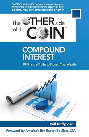 compound interest 10 financial truths to protect your wealth 1st edition will duffy 1534606408, 978-1534606401