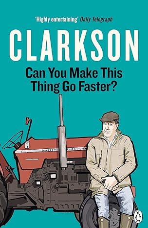 can you make this thing go faster 1st edition jeremy clarkson 1405946512, 978-1405946513