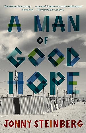 a man of good hope 1st edition jonny steinberg 0804171041, 978-0804171045
