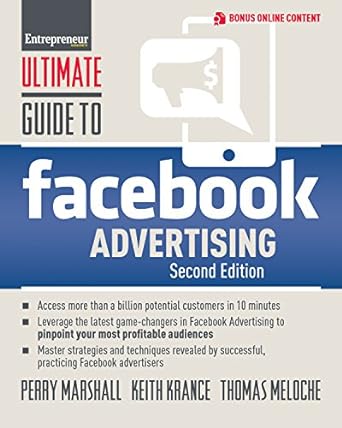 entrepreneur ultimate guide to facebook advertising 2nd edition perry marshall ,keith krance ,thomas meloche