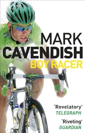 boy racer my journey to tour de france record breaker 1st edition mark cavendish 0091932777, 978-0091932770