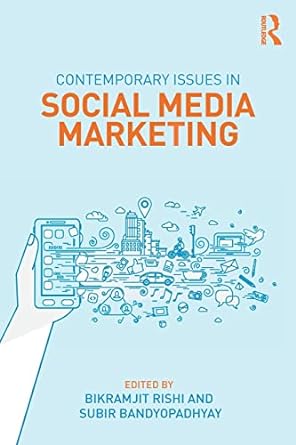 contemporary issues in social media marketing 1st edition bikramjit rishi ,subir bandyopadhyay 1138679186,