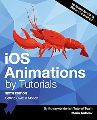 ios animations by tutorials setting swift in motion 6th edition raywenderlich tutorial team ,marin todorov