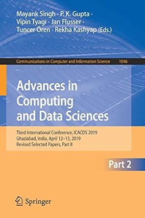 advances in computing and data sciences third international conference icacds 2019 ghaziabad india april 12