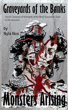 graveyards of the banks monsters arising 1st edition nyla nox 979-8641108322