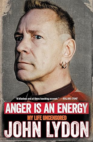 anger is an energy my life uncensored 1st edition john lydon 0062400231, 978-0062400239