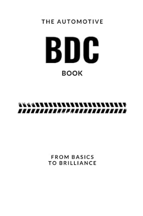 the automotive bdc book from basics to brilliance 1st edition archie zaluska 839679331x, 978-8396793317