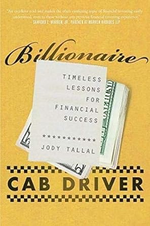 billionaire cab driver timeless lessons for financial success 1st edition joseph tallal 194422968x,
