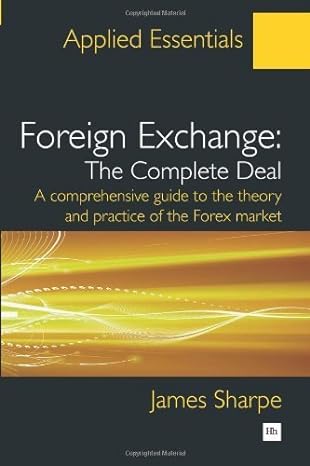 foreign exchange the complete deal a comprehensive 1st edition james sharpe b00gohb8hm