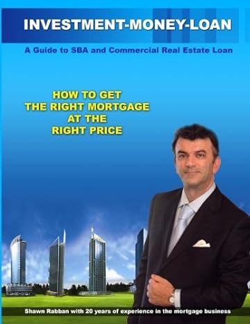 how to get the right mortgage at the right price 1st edition mr shawn rabban 1481217216, 978-1481217217