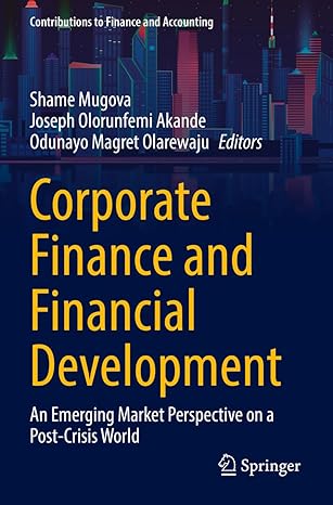 corporate finance and financial development an emerging market perspective on a post crisis world 1st edition