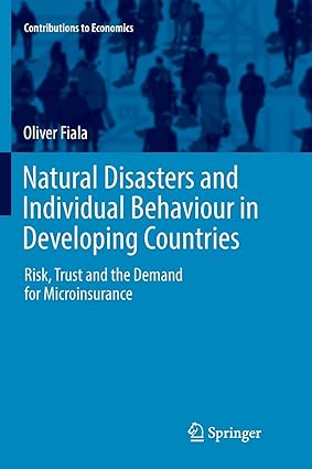 natural disasters and individual behaviour in developing countries risk trust and the demand for