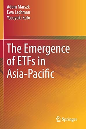 the emergence of etfs in asia pacific 1st edition adam marszk ,ewa lechman ,yasuyuki kato 3030127540,