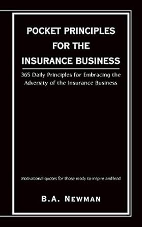 pocket principles for the insurance business 365 daily principles for embracing the adversity of the