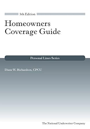 homeowners coverage guide 5th edition diane w. richardson 1939829798, 978-1939829795