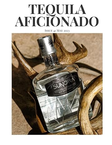 tequila aficionado magazine may 2023 1st edition lisa pietsch ,araceli costilla sharp b0c2sg69mk,